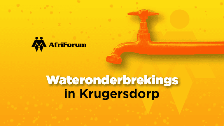 Ondersteun AfriForum se Krugersdorp-tak om wateronderbrekings aan te spreek